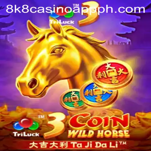 Discover the Thrilling Adventure of 3CoinWildHorse on 8k8 Casino App