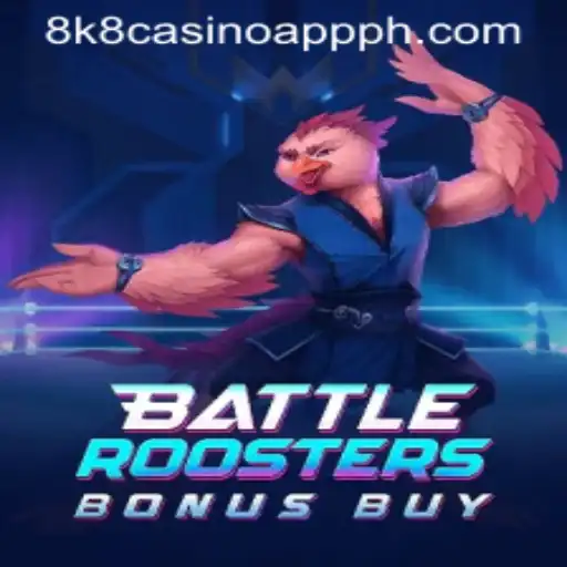 BattleRoostersBonusBuy - A Thrilling Addition to the 8k8 Casino App