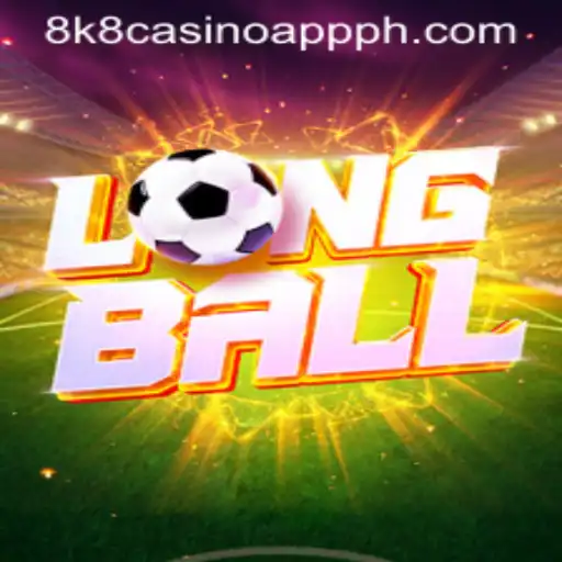 Experience Thrills with LongBall on 8k8 Casino App