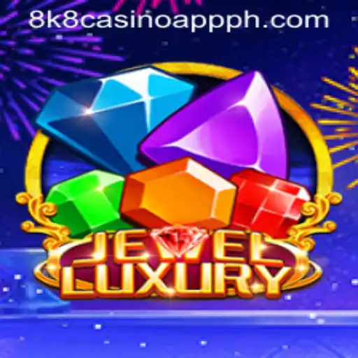 Exploring JewelLuxury in 8k8 Casino App