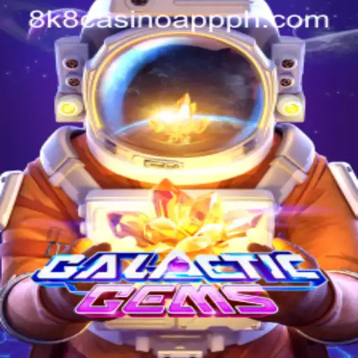 Discover the GalacticGems on 8k8 Casino App
