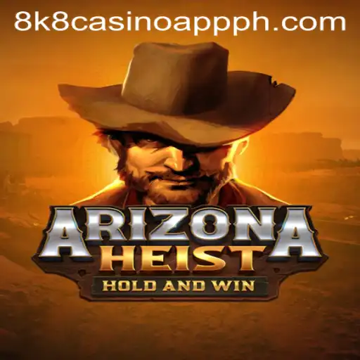 ArizonaHeist: Venture into a Desert Adventure with 8k8 Casino App