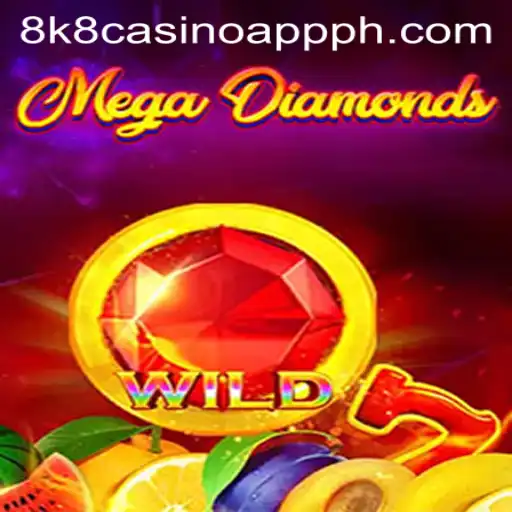 Exploring the Thrilling World of MegaDiamond on 8k8 Casino App
