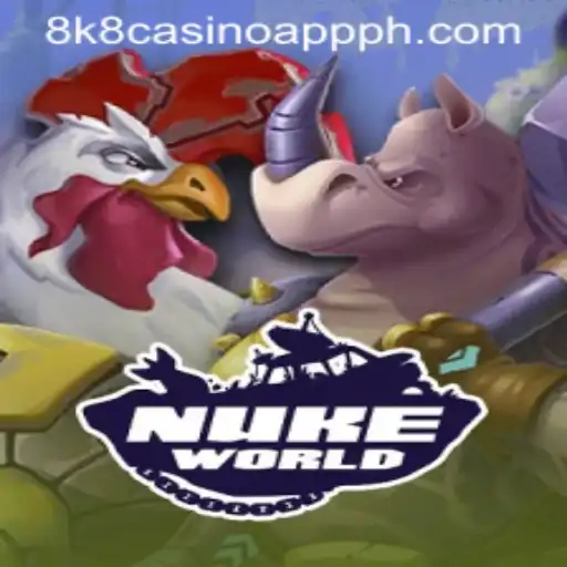 NukeWorld: Exploring the Dynamic World of 8k8 Casino App Game
