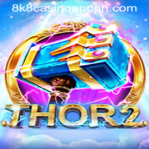 Exploring Thor2 and the 8k8 Casino App